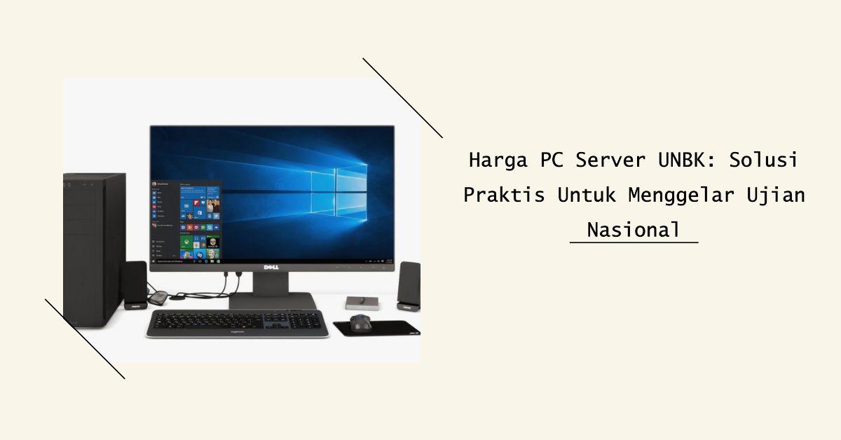 harga pc server unbk harga pc server unbk